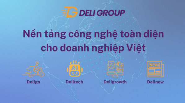 TỔNG QUAN HỆ SINH THÁI DELIGROUP HOLDING